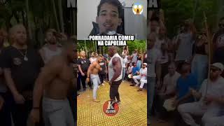 PORRADARIA COMEU NA CAPOEIRA [upl. by Rosenfeld]