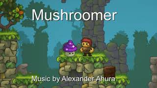 Mushroomer OST  Music 1  Soundtrack [upl. by Morell101]