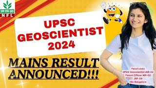 MAINS RESULTANNOUNCEDUPSC Geoscientist 2024INTERVIEW [upl. by Eedolem]