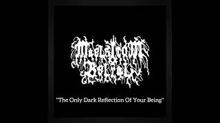 Maelstrom Belial  The Only Dark Reflection Of Your Being Demo Single [upl. by Attenra]