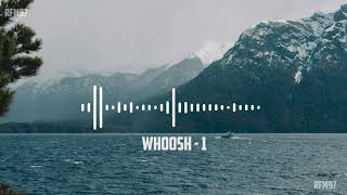 FREE CINEMATIC WHOOSH Sound Effects No Copyright [upl. by Sadoc]