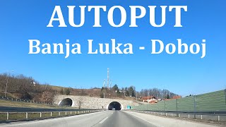 Autoput  Banja Luka  Prnjavor  Doboj Kladari [upl. by Norval524]