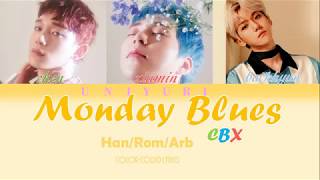 EXOCBX Monday Blues  Arabic Sub  النطق [upl. by Aicelaf]