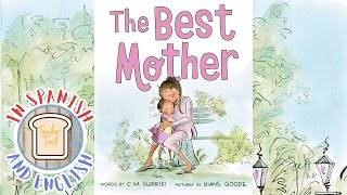 The Best Mother Read Aloud Book Bilingual Children Book in Spanish amp English Early Education [upl. by Quintus]