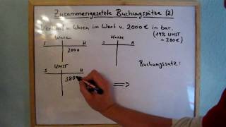 Buchungssatz  zusammengesetzt Teil 2 Rechnungswesen [upl. by Tik483]