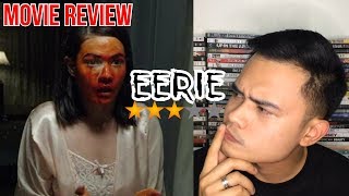 Eerie FILIPINO MOVIE REVIEW  NO SPOILERS [upl. by Llenrup]