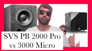 SVS PB 2000 Pro vs 3000 Micro  Which to Buy [upl. by Arrej974]