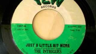 The Intrigues  Just A Little Bit More 1970 [upl. by Nereus]