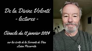 Ramon Perez  De la Divine Volonté lectures  Cénacle du 12 janvier 2024 [upl. by Swen]