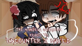 The Mandela Catalogue reacts to Encounter Z mixed  PART 3 [upl. by Armillas931]