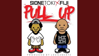 Pull Up feat Fiji [upl. by Akel239]