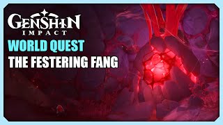 The Festering Fang  World Quest  Genshin Impact [upl. by Ailimat]