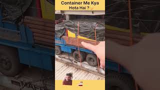 Container Me Kya Load Hota Hai video clip subescrib kara bhai [upl. by Marigolda]