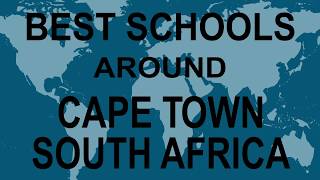 Schools around Cape Town South Africa [upl. by Onitsoga499]