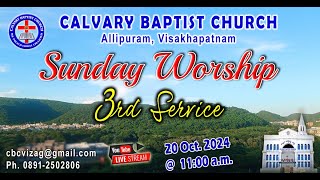 CALVARY BAPTIST CHURCH VIZAG  SUNDAY WORSHIP SERVICE 3  20102024 [upl. by Vince822]