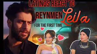 Latinos react to TURKISH MUSIC for the first time Reynmen  Leila Official VideoFEATURE FRIDAY✌ [upl. by Ultun14]