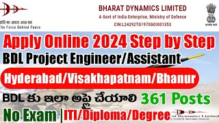 BDL Apply Online 2024 TeluguBharat Dynamics Limited Project Engineer Officer Trade Assistant Apply [upl. by Tadio]