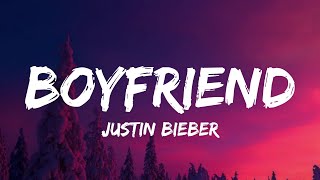 Justin Bieber  Boyfriend Lyrics [upl. by Ayrotal381]