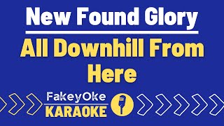 New Found Glory  All Downhill From Here Karaoke [upl. by Ahsinna]