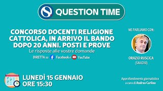 Concorso docenti religione cattolica in arrivo il bando dopo 20 anni Le info utili [upl. by Nnylaehs176]