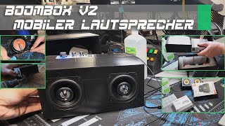 Mobilen aktiv Lautsprecher selber bauen Gen2 v2 diy diycraft boombox [upl. by Charpentier]