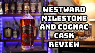 Westward Milestone and Cognac Cask Review [upl. by Durarte204]