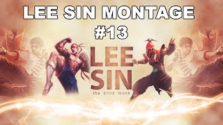 Lee Sin Montage 13 by Sick Rischat [upl. by Lynette]