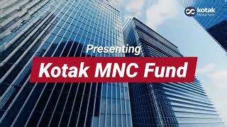 Kotak Mutual Fund introduces Kotak MNC Fund [upl. by Ennaeiluj]