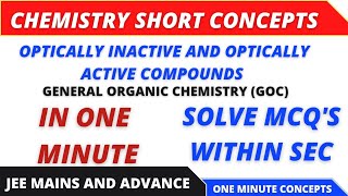 Optically Active and Optically Inactive Compounds  General Organic Chemistry  12th CBSE JEE NEET [upl. by Elwood898]