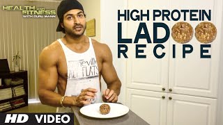 High Protein LADOO Recipe  Health and Fitness Tips  Guru Mann [upl. by Wheelwright225]