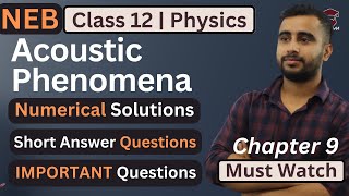 Acoustic Phenomena  Numericals  Important Short Questions  Class 12 Physics  NEB Gurubaa [upl. by Swinton941]