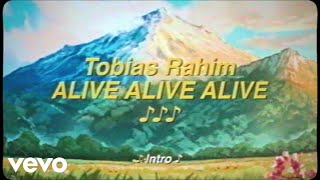 Tobias Rahim  ALIVE ALIVE ALIVE [upl. by Nereen843]