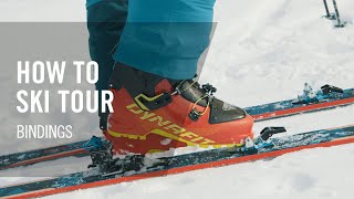 How to Ski Tour  7 Bindings  Tutorial  DYNAFIT [upl. by Rather]