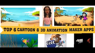 TOP 6 CARTOON amp 3D ANIMATION VIDEO MAKER APPS  TAMIL [upl. by Buseck807]