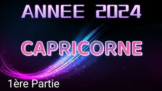 ♑ CAPRICORNE 🏆 ANNÉE 2024 🏆🌟 Un franc succès 🌟✨ 1ère partie ✨ [upl. by Areid]