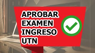 🔥 TODO LO QUE TENES QUE SABER del INGRESO a la UTN  STREAM 1 [upl. by Stout]