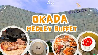 OKADA MEDLEY BUFFET CHEESE ROOM FULL EXPERIENCE [upl. by Essyla]