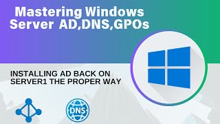 19Installing AD back on Server1 The Proper Way  Mastering Windows Server [upl. by Deroo]