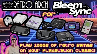 Ultimate Retroarch Guide For Ps Classic  Bleemsync 10 Play 1000s of Retro Games [upl. by Heathcote370]