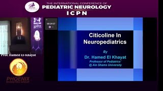 Citicoline in Neuropediatrics Dr Hamed El Khayat [upl. by Ociredef499]