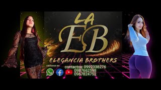 La elegancia brohters2024en vivofull4kHD [upl. by Armahs]