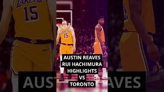 Austin Reaves and Rui Hachimura Highlights vs Toronto Raptors [upl. by Odlanyar]