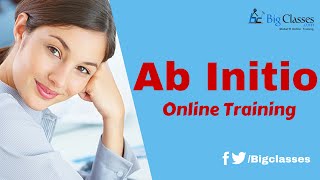 Ab Initio Tutorial for Beginners  Ab Initio Architecture  BigClasses [upl. by Cissie]