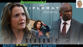 Movies amp More in a Minute The Diplomat Season 2 [upl. by Fridlund]