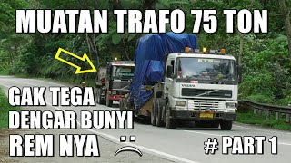 PETUALANGAN TRUK TERKUAT DI BUMI MUATAN TRAFO 75 TON MENYUSURI JALUR SITINJAU LAUIK [upl. by Ushijima]