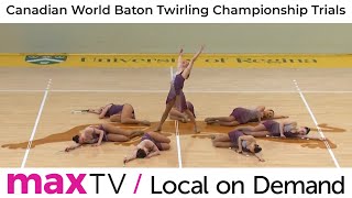 Canadian World Baton Twirling Championship Trials in Regina SK  SaskTel maxTV Local on Demand [upl. by Minna763]