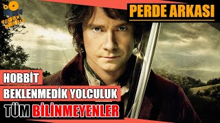 Hobbit Beklenmedik Yolculuk Kamera Arkası Tüm Bilinmeyenler [upl. by Noyar]