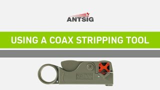 ANTSIG  How to use a coax stripping tool [upl. by Hildegard]