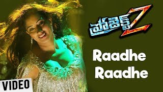 Raadhe Raadhe Video Song  Project Z Movie Songs  Sundeep Kishan  Lavanya Tripathi [upl. by Ehr312]