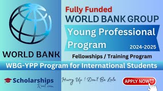 World Bank Group Young Professionals Program  WBG YPP 2024 Fully Funded [upl. by Jeunesse595]